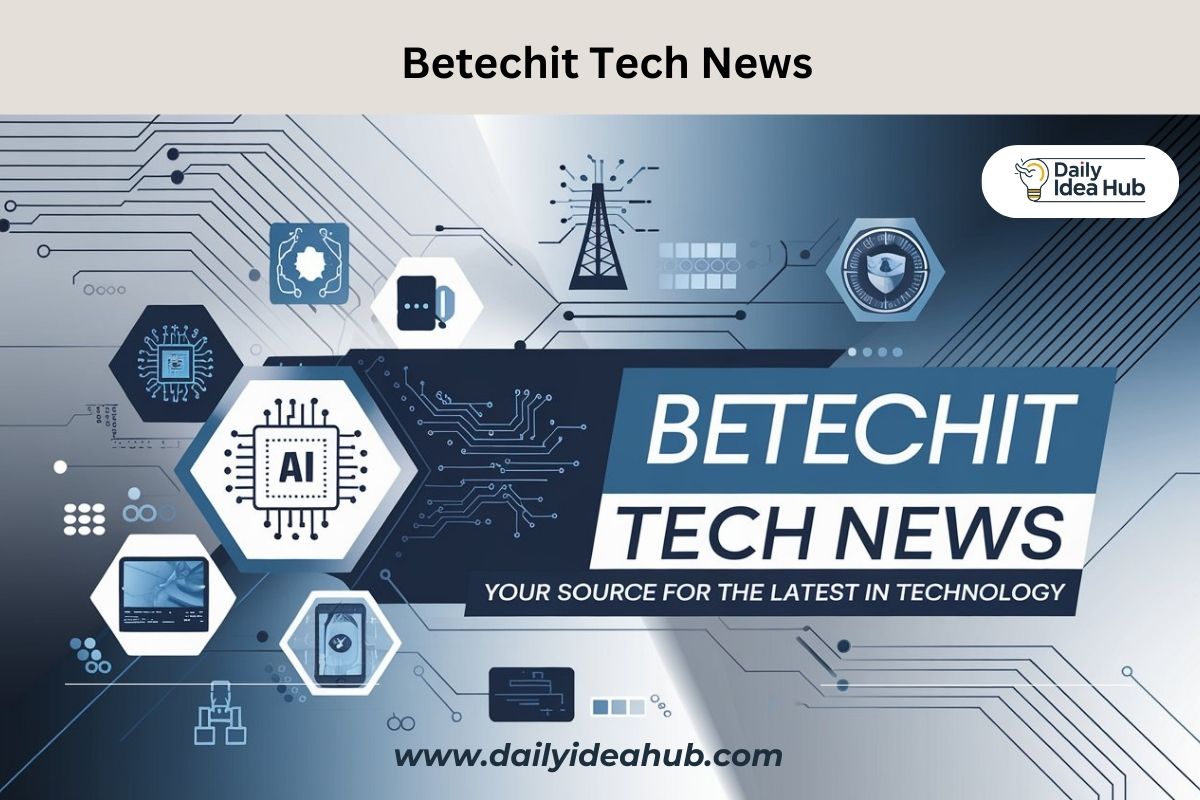 Betechit Tech News